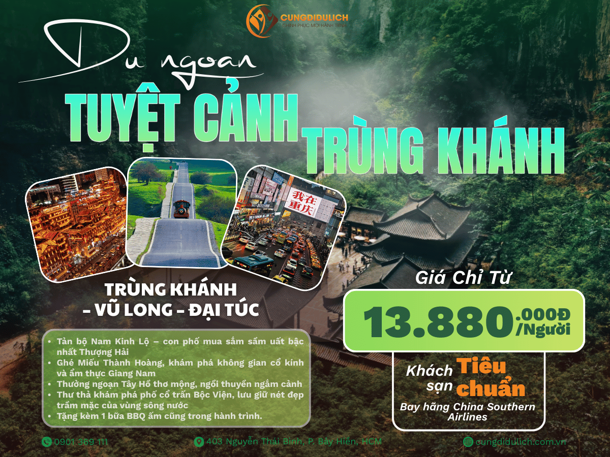 Khám phá Trùng Khánh- Vũ Long_ Đại Túc 5N5Đ