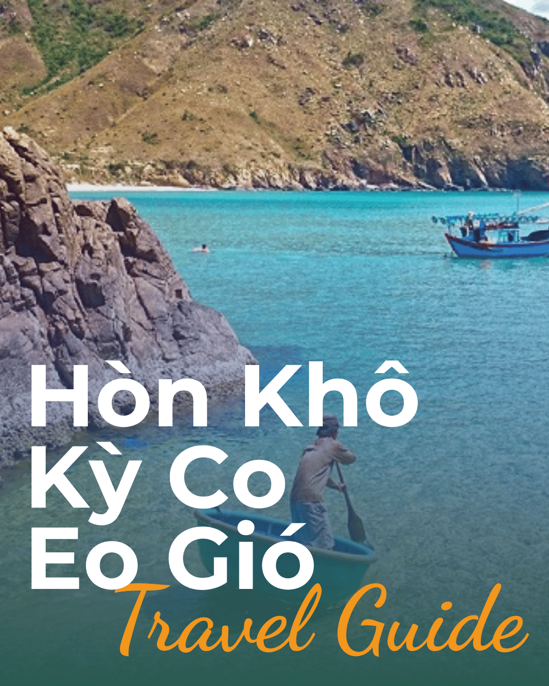 Tham Quan Hòn Khô - Đảo Kỳ Co - Eo Gió 4 ngày 3 đêm