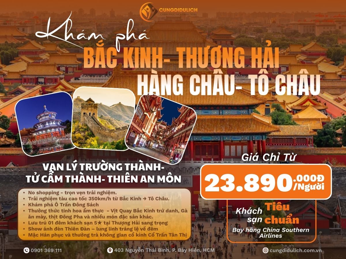 Cùng Khám phá Bắc Kinh- Thượng Hải- Tô Châu- Hàng Châu 7N6Đ- No Shopping - 40