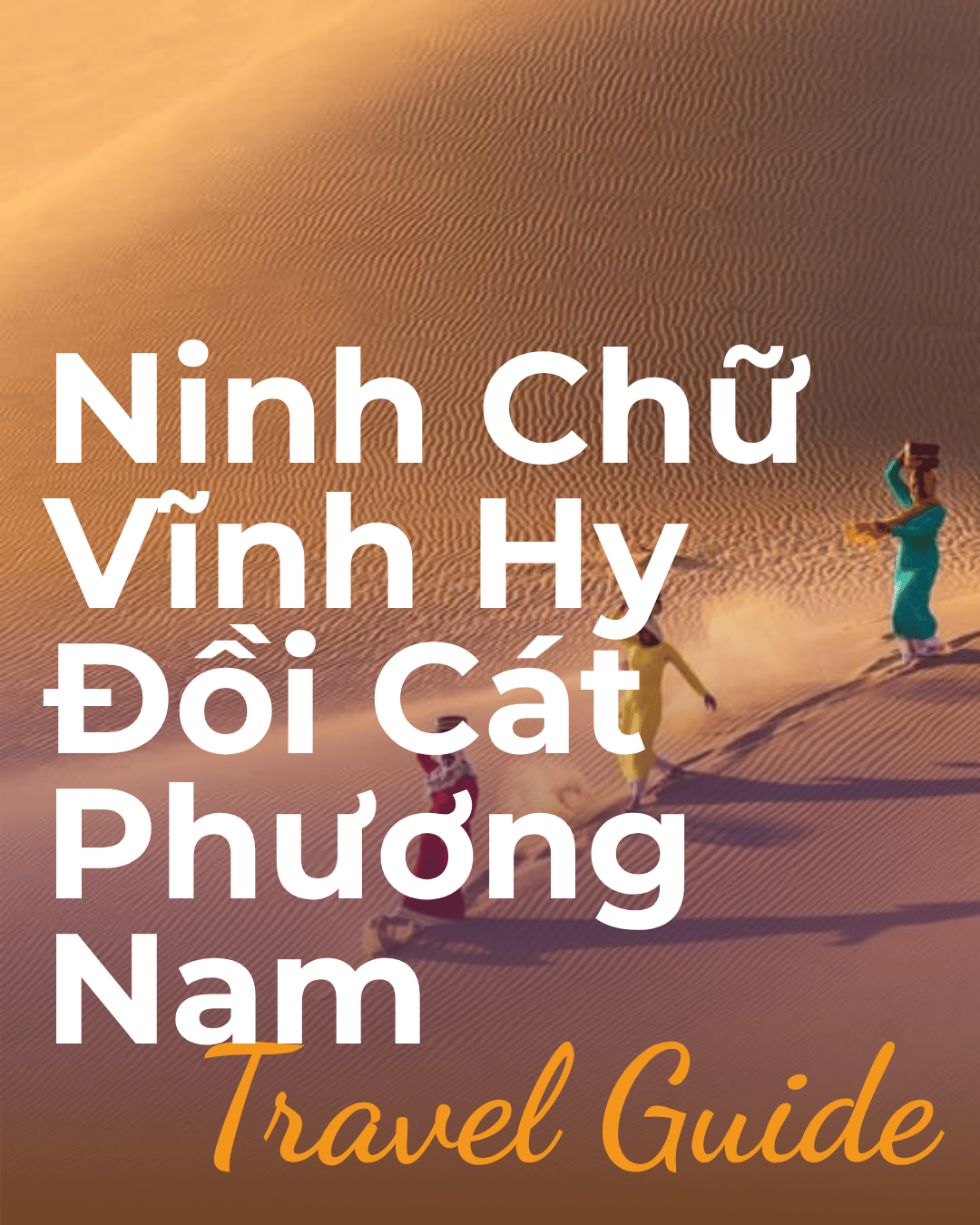 Cùng Ngắm Nhìn Ninh Chữ - Vịnh Vĩnh Hy - Đồi Cát Phương Nam 3 ngày 2 đêm - 9