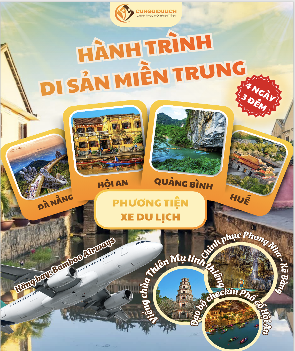 Cùng đi Miền Trung: Đà Nẵng Huế Hội An Động Phong Nha