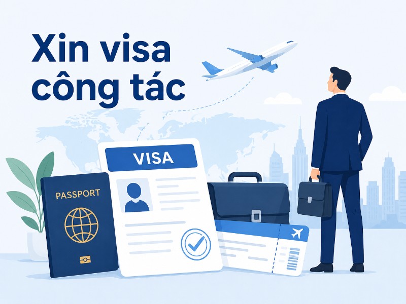 Xin visa công tác cần chuẩn bị hồ sơ gì? Checklist đầy đủ cho người đi công tác nước ngoài