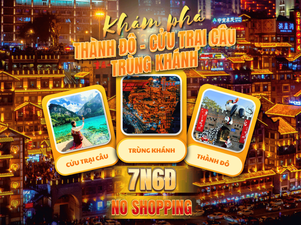 Trùng Khánh – Thành Đô – Cửu Trại Câu