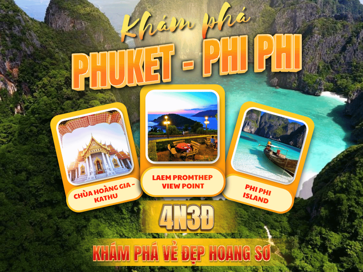 Cùng đi Thái Lan: Phuket - Phi Phi