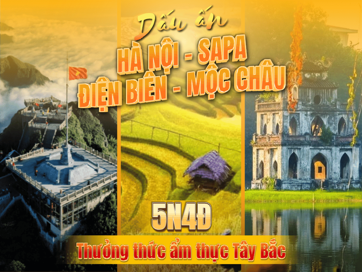 Hà Nội – Sa Pa – Điện Biên – Mộc Châu