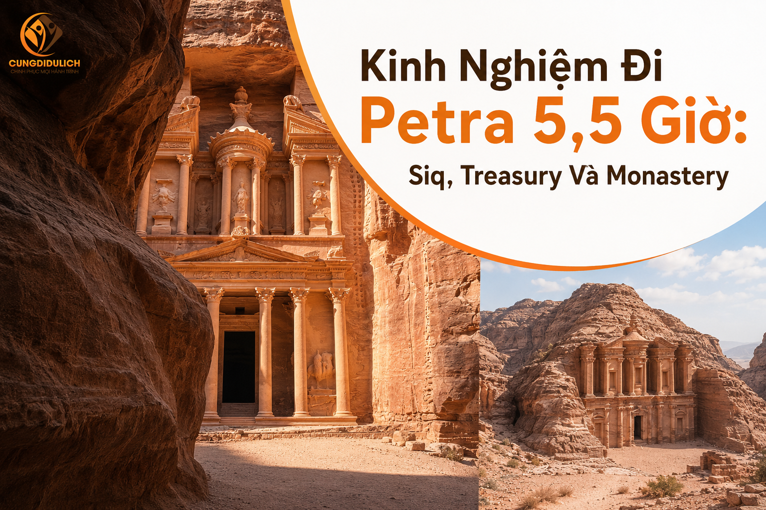 Kinh Nghiệm Đi Petra 5,5 Giờ: Siq, Treasury Và Monastery