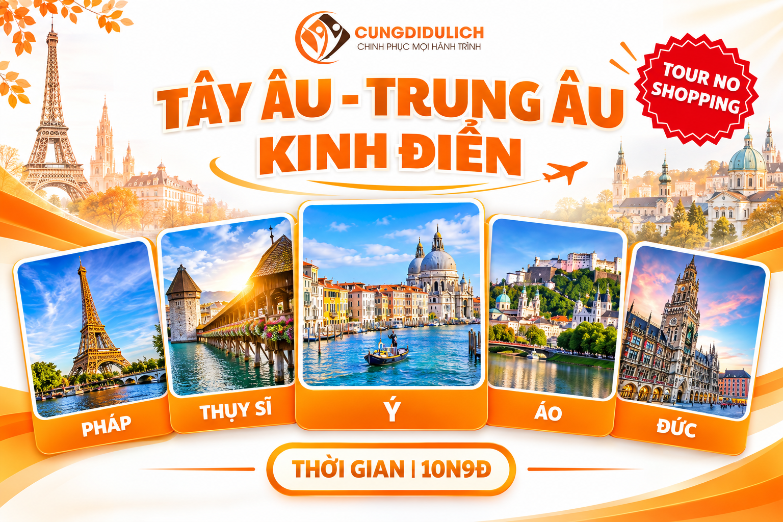 Châu Âu: Pháp – Thụy Sĩ – Ý – Áo – Đức