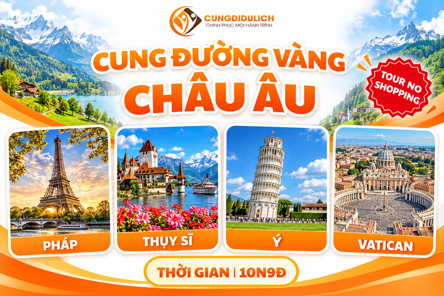 Châu Âu: Pháp – Ý – Thụy Sĩ – Vatican
