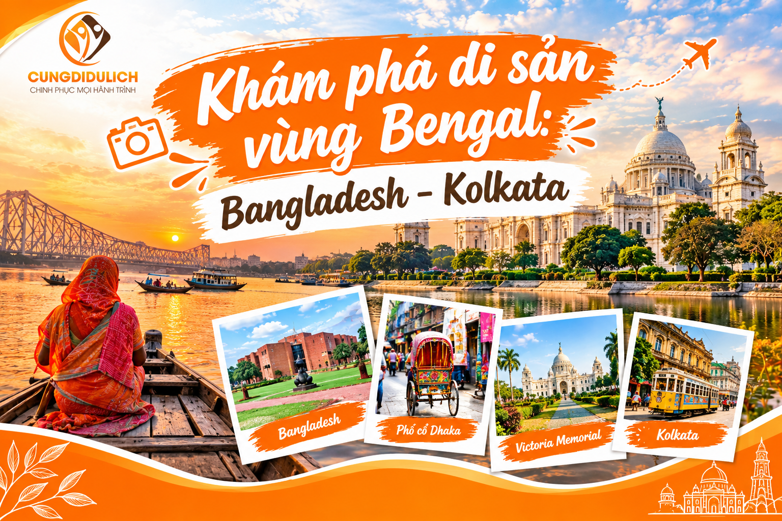 Khám phá di sản vùng Bengal: Bangladesh – Kolkata