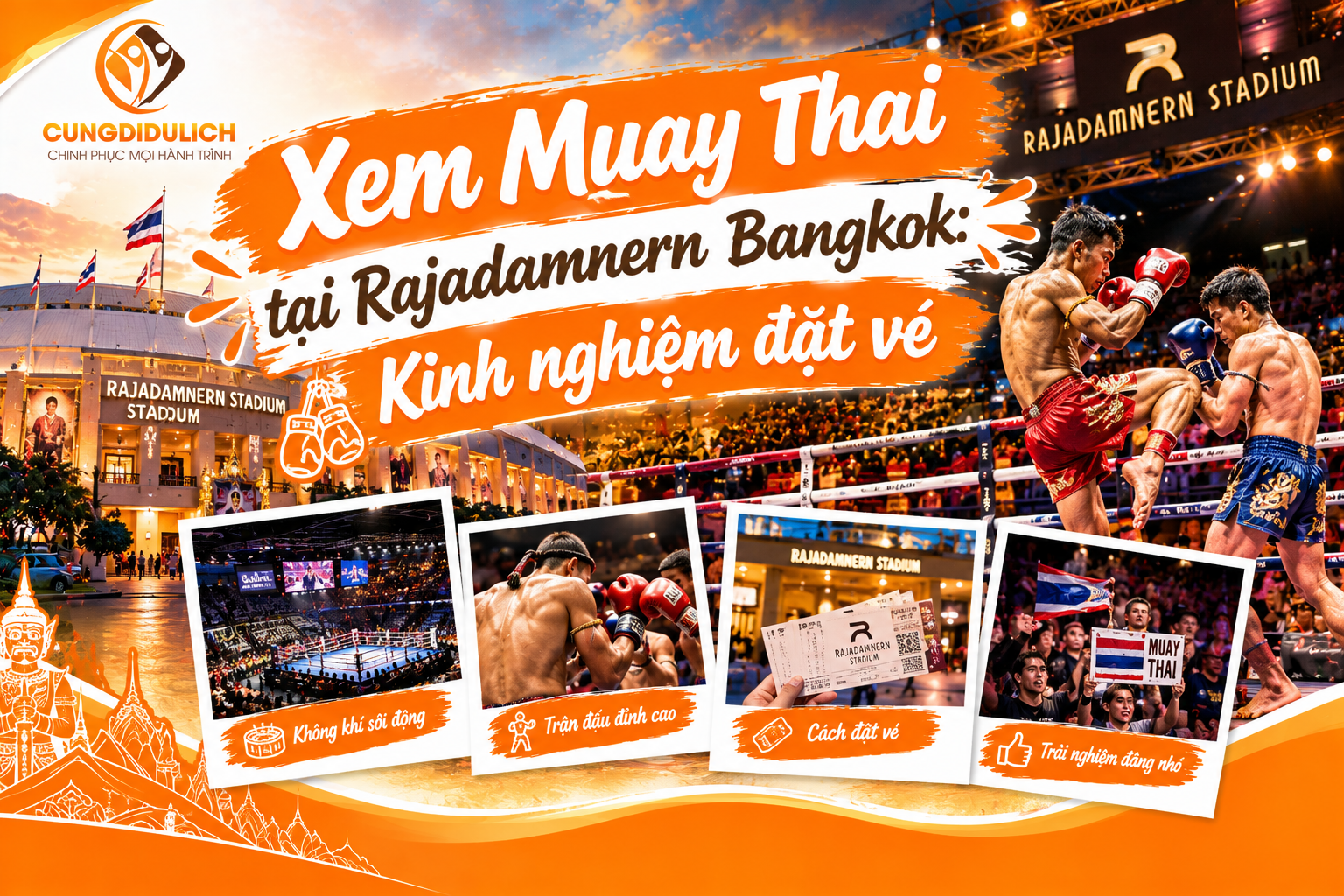 Xem Muay Thai tại Rajadamnern Bangkok: Kinh nghiệm đặt vé