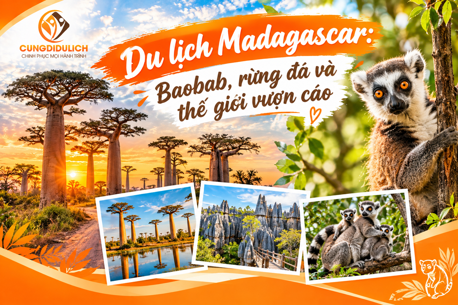 Du lịch Madagascar: Baobab, rừng đá và thế giới vượn cáo