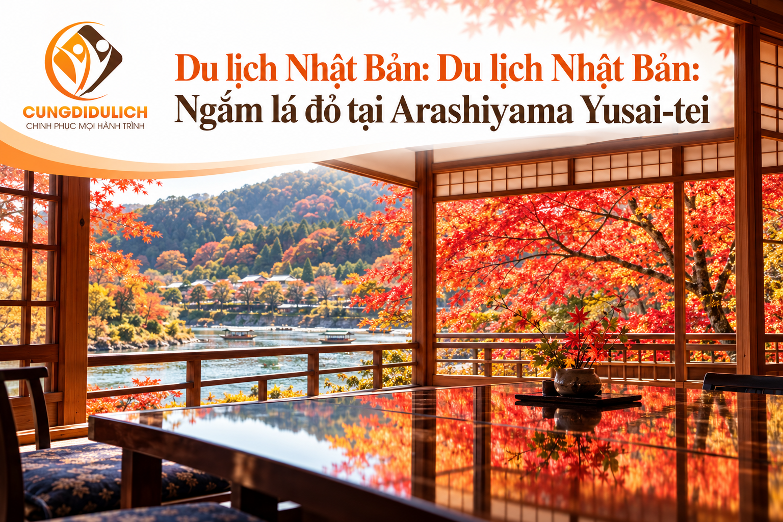 Du lịch Nhật Bản: Ngắm lá đỏ tại Arashiyama Yusai-tei